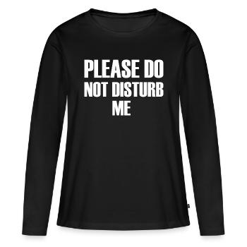 S’il vous plaît, ne me dérangez pas - T-shirt manches longues Premium bio Femme - noir - Devant - Julia (174cm)