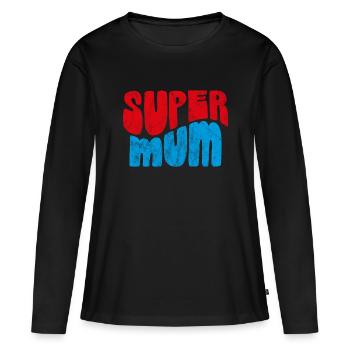 Super Mum - Women's Premium Organic Long Sleeve Shirt - black - Front - Julia (174cm)