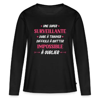 Super surveillante - T-shirt manches longues Premium bio Femme - noir - Devant - Julia (174cm)