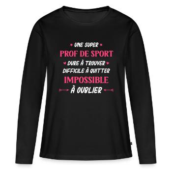 Super prof de sport - T-shirt manches longues Premium bio Femme - noir - Devant - Julia (174cm)