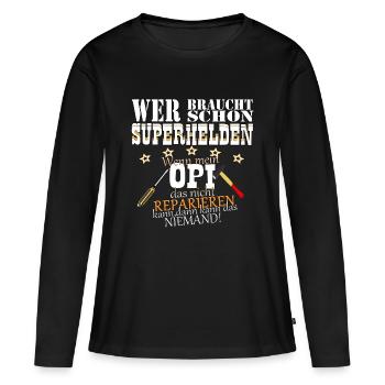 Opi Superheld - Frauen Premium Bio Langarmshirt - Schwarz - Vorne - Julia (174cm)