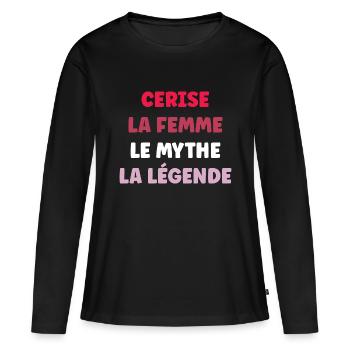 cerise la femme le mythe la légende - T-shirt manches longues Premium bio Femme - noir - Devant - Julia (174cm)