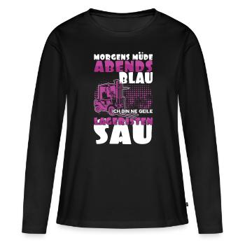 Morgens Müde Abends Blau Ich Bin Eine Geile - Frauen Premium Bio Langarmshirt - Schwarz - Vorne - Julia (174cm)