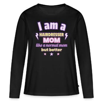 Mama Friseurin, Muttertagsgeschenk - Frauen Premium Bio Langarmshirt - Schwarz - Vorne - Julia (174cm)