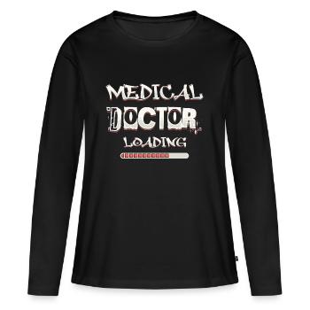 Arzt lädt lustige Phrase aus der medizinischen Fakultät - Frauen Premium Bio Langarmshirt - Schwarz - Vorne - Julia (174cm)