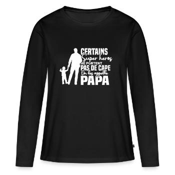 Certains super héros on les appelle papa - T-shirt manches longues Premium bio Femme - noir - Devant - Julia (174cm)
