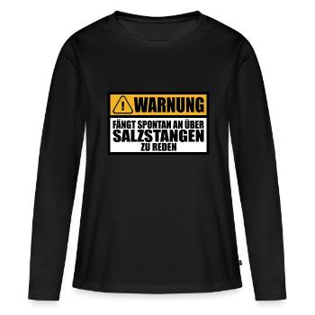 Salzstangen Knabberzeug Spruch lustig Witzig - Frauen Premium Bio Langarmshirt - Schwarz - Vorne - Julia (174cm)