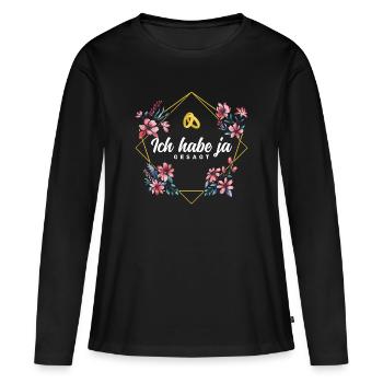 Ich Habe Ja Gesagt - Frauen Premium Bio Langarmshirt - Schwarz - Vorne - Julia (174cm)