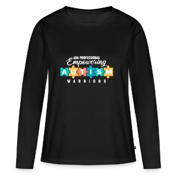 ABA Therapist Appreciation Autism Pride Sped BCBA - Women's Premium Organic Long Sleeve Shirt - black - Front - Julia (174cm)