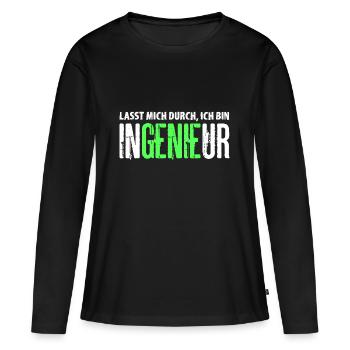Lasst Mich Durch Ich Bin Ingenieur - Frauen Premium Bio Langarmshirt - Schwarz - Vorne - Julia (174cm)