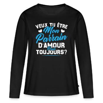 Veux Tu Être Mon Parrain D amour pour toujours - T-shirt manches longues Premium bio Femme - noir - Devant - Julia (174cm)