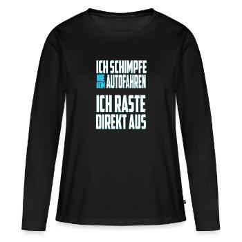 Je ne me plaint jamais en conduisant - T-shirt manches longues Premium bio Femme - noir - Devant - Julia (174cm)
