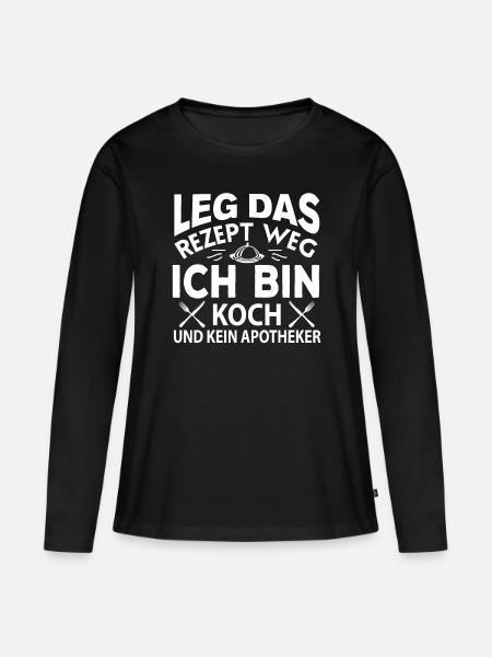 Rezept Kochen Spruch Küche Essen Chefkoch Lustig - Frauen Premium Bio Langarmshirt - Schwarz