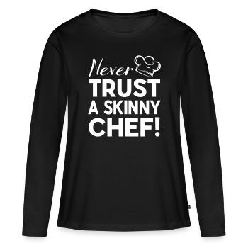 Skinny Chef Grillman Grilling Cooking Chef - Women's Premium Organic Long Sleeve Shirt - black - Front - Julia (174cm)