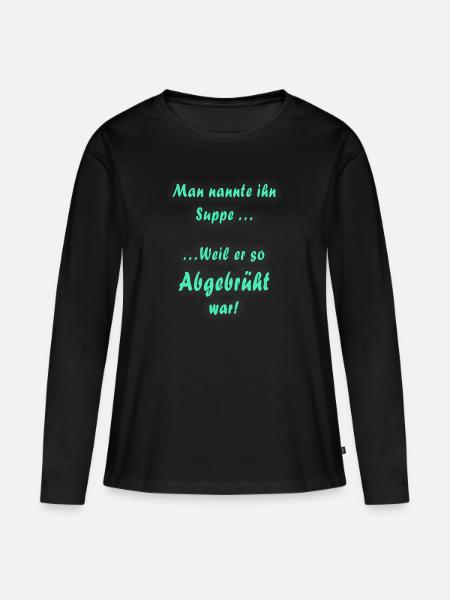 Suppe... - Frauen Premium Bio Langarmshirt - Schwarz