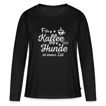 Für Kaffee und Hunde ist immer Zeit Hundeliebhaber - Frauen Premium Bio Langarmshirt - Schwarz - Vorne - Julia (174cm)