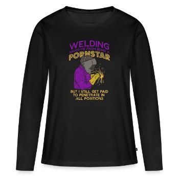 Schweißen Spruch Lustig Schweißer Stahlarbeiter - Frauen Premium Bio Langarmshirt - Schwarz - Vorne - Julia (174cm)
