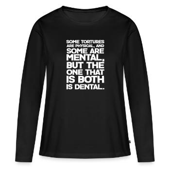 Dentiste Dentiste Dentiste Cadeau De Dentiste - T-shirt manches longues Premium bio Femme - noir - Devant - Julia (174cm)
