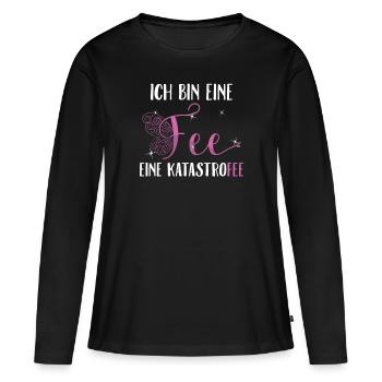 Ich bin eine Fee - Eine Katastrofee - Frauen Premium Bio Langarmshirt - Schwarz - Vorne - Julia (174cm)