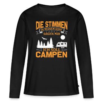 Ich soll Campen - Frauen Premium Bio Langarmshirt - Schwarz - Vorne - Julia (174cm)