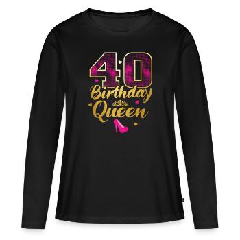40 Birthday Queen | 40th birthday gift idea - Women's Premium Organic Long Sleeve Shirt - black - Front - Julia (174cm)