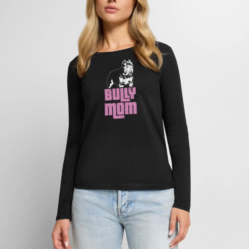 Bully Mom | Mum American Bully gift idea Women's Premium Organic Long Sleeve Shirt
