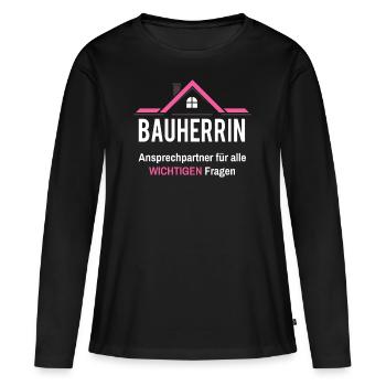 Bauherr Hausbau Partnerlook Richtfest Geschenk - Frauen Premium Bio Langarmshirt - Schwarz - Vorne - Julia (174cm)