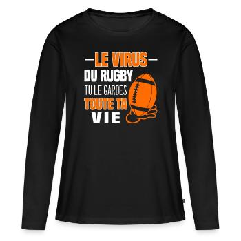 Le virus du Rugby tu le gardes toute ta vie. Fan - T-shirt manches longues Premium bio Femme - noir - Devant - Julia (174cm)