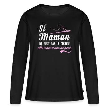 Si maman ne peut pas le coudre, humour couture - T-shirt manches longues Premium bio Femme - noir - Devant - Julia (174cm)
