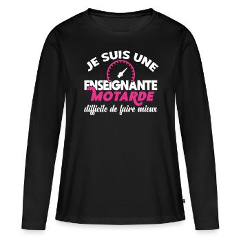 Enseignante motarde, idée cadeau passion moto - T-shirt manches longues Premium bio Femme - noir - Devant - Julia (174cm)