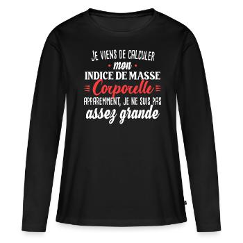 Petite femme. Cadeau humour surpoids obésité - T-shirt manches longues Premium bio Femme - noir - Devant - Julia (174cm)