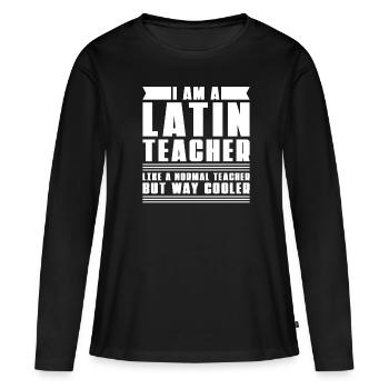 Latein Lehrer - Frauen Premium Bio Langarmshirt - Schwarz - Vorne - Julia (174cm)