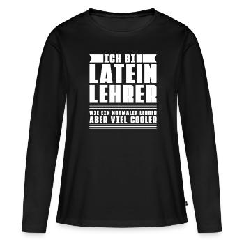 Latein Lehrer - Frauen Premium Bio Langarmshirt - Schwarz - Vorne - Julia (174cm)