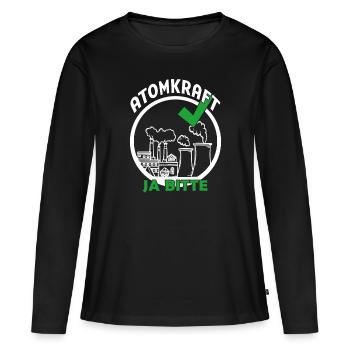 Atomkraft Ja bitte - Frauen Premium Bio Langarmshirt - Schwarz - Vorne - Julia (174cm)