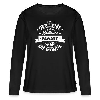 Cadeau Mamy Certifiée Meilleure Mamy du Monde - T-shirt manches longues Premium bio Femme - noir - Devant - Julia (174cm)