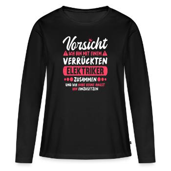 Bin mit Elektriker zusammen Handwerker Humor - Frauen Premium Bio Langarmshirt - Schwarz - Vorne - Julia (174cm)
