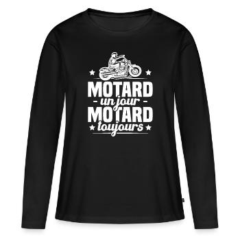Motard un jour motard toujours, Cadeau motard - T-shirt manches longues Premium bio Femme - noir - Devant - Julia (174cm)