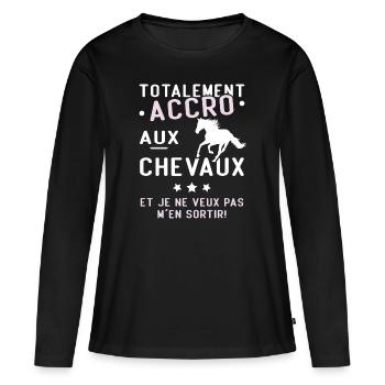 Totalement accro aux chevaux - T-shirt manches longues Premium bio Femme - noir - Devant - Julia (174cm)