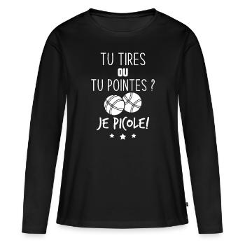 Tu tires ou tu pointes je picole - T-shirt manches longues Premium bio Femme - noir - Devant - Julia (174cm)