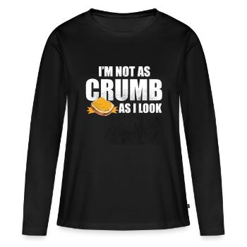 Je ne suis pas aussi miette que j’en ai l’air - Bread Baking - T-shirt manches longues Premium bio Femme - noir - Devant - Julia (174cm)