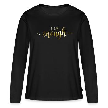 Je suis assez je suis assez affirmation pleine conscience - T-shirt manches longues Premium bio Femme - noir - Devant - Julia (174cm)