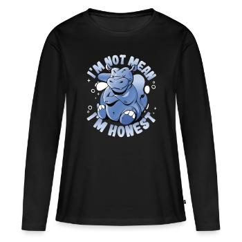 I'm Not Mean I'm Honest Straight Talker - Women's Premium Organic Long Sleeve Shirt - black - Front - Julia (174cm)
