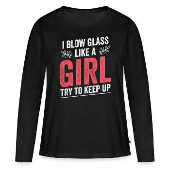 Glass Blower - Glassblowing Girl - Women's Premium Organic Long Sleeve Shirt - black - Front - Julia (174cm)