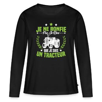 Je Ne Ronfle Pas Je Rêve Que Je Suis Un Tracteur - T-shirt manches longues Premium bio Femme - noir - Devant - Julia (174cm)