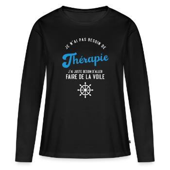J'ai juste besoin d'aller faire de la voile - T-shirt manches longues Premium bio Femme - noir - Devant - Julia (174cm)