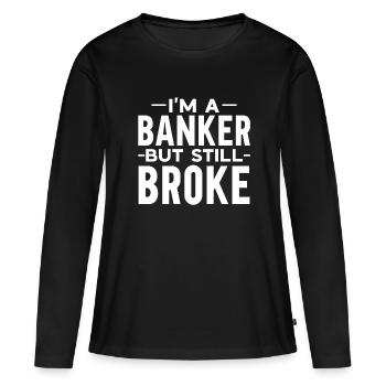 Banquier Banque Argent Banquier - T-shirt manches longues Premium bio Femme - noir - Devant - Julia (174cm)