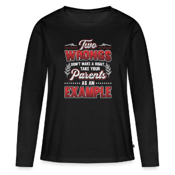 Deux injustices ne font pas un droit. - T-shirt manches longues Premium bio Femme - noir - Devant - Julia (174cm)