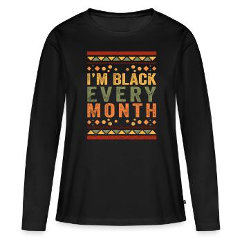 Ich bin jeden Monat schwarz - Frauen Premium Bio Langarmshirt - Schwarz - Vorne - Julia (174cm)
