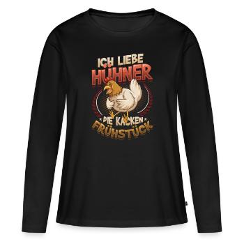 Ich Liebe Hühner, Die Kacken Frühstück - Frauen Premium Bio Langarmshirt - Schwarz - Vorne - Julia (174cm)