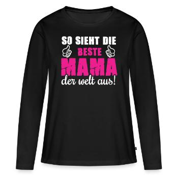 so sieht die beste mama der welt aus - Frauen Premium Bio Langarmshirt - Schwarz - Vorne - Julia (174cm)